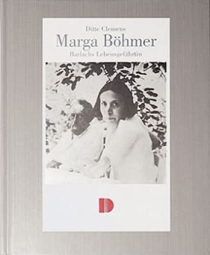 Marga Böhmer: Barlachs Lebensgefährtin von Demmler Verlag GmbH